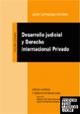 Desarrollo judicial y derecho internacional privado