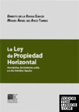 LA LEY DE PROPIEDAD HORIZONTAL..