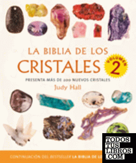 Biblia de los cristales 2, La