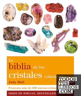 La biblia de los cristales. Volumen 2 (Nueva edición)