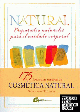 Natural: Preparados naturales para el cuidado corporal