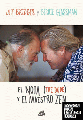 El Nota (The Dude) y el maestro Zen