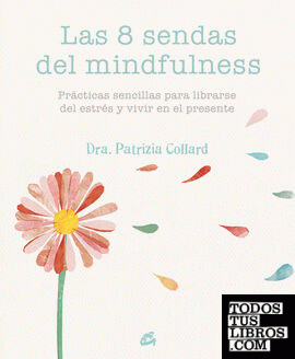 Las 8 sendas del mindfulness