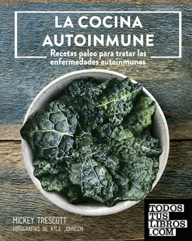 La cocina autoinmune