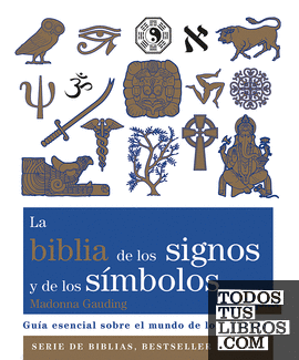 La biblia de los signos y de los símbolos