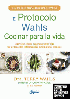 El Protocolo Wahls. Cocinar para la vida