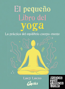 El pequeño Libro del yoga