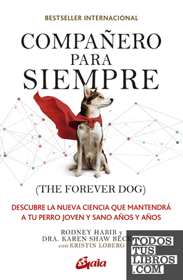 Compañero para siempre (The forever dog)