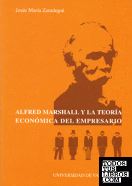 ALFRED MARSHALL Y LA TEORÍA ECONÓMICA DEL EMPRESARIO