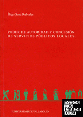 PODER DE AUTORIDAD Y CONCESIÓN DE SERVICIOS PÚBLICOS LOCALES