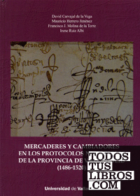 MERCADERES Y CAMBIADORES EN LOS PROTOCOLOS NOTARIALES DE LA PROVINCIA DE VALLADOLID (1486-1520)