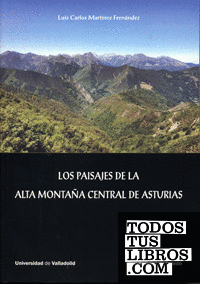 PAISAJES DE LA ALTA MONTAÑA CENTRAL DE ASTURIAS, LOS