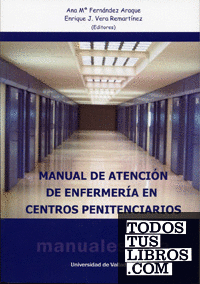 MANUAL DE ATENCIÓN DE ENFERMERÍA EN CENTROS PENITENCIARIOS