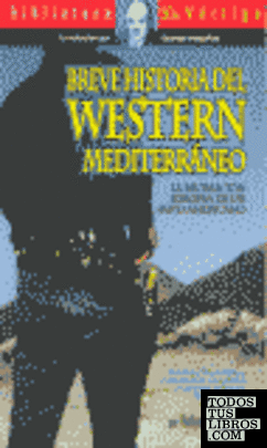 Breve historia del western mediterráneo