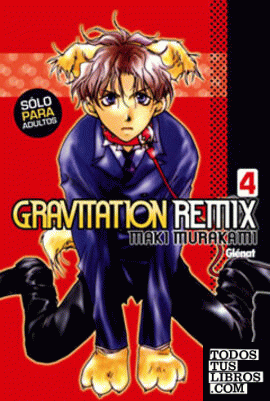 Gravitation remix 4