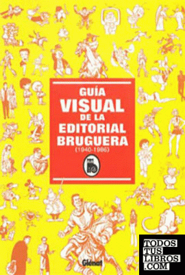Guía visual de la editorial Bruguera 1
