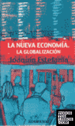 La nueva economía. La globalización