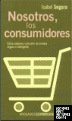 Nosotros los consumidores