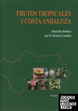 Frutos Tropicales en la Costa Andaluza