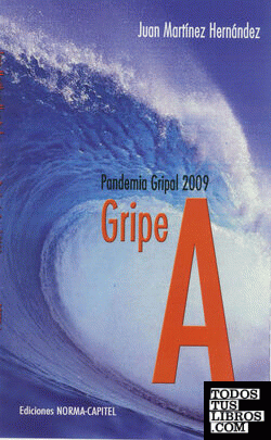Gripe A. Pandemia gripal 2009