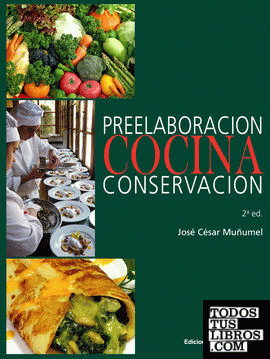 Cocina. Preelaboración y conservación