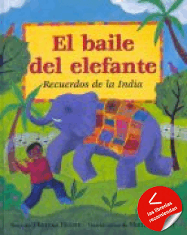 El baile del elefante. Recuerdos de la India