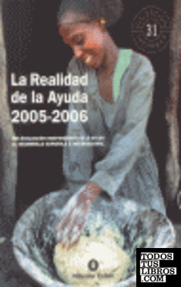 La realidad de la ayuda, 2005-2006