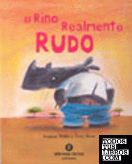 RINO REALMENTE RUDO, EL
