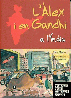 Àlex y Gandhi a l'Índia