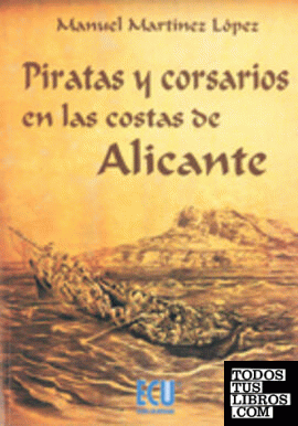 Piratas y corsarios en las costas de Alicante