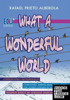 What a wonderful world (Qué mundo tan maravilloso)