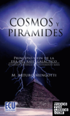 Cosmos y Pirámides