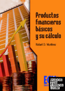 Productos financieros básicos y su cálculo