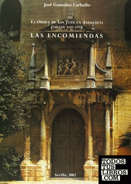 La Orden de San Juan en Andalucía siglos XIII al XVI