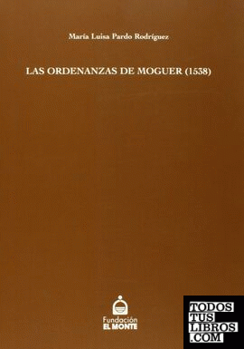 Las ordenanzas de Moguer (1538)