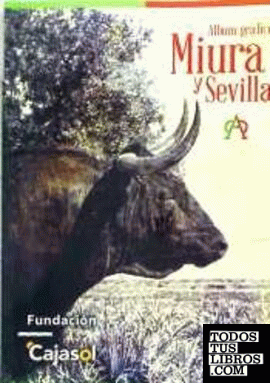 Miura y Sevilla