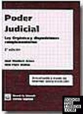 Poder Judicial Ley Orgánica y disposiciones complementarias 6ª Ed. 2004