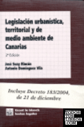 Legislación urbanística, territorial y de medio ambiente de Canarias