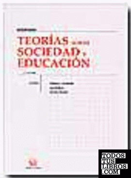 Teorías sobre sociedad y educación