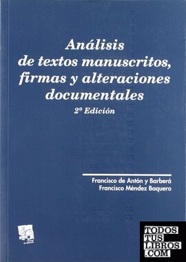 Análisis de textos manuscritos , firmas y alteraciones documentales