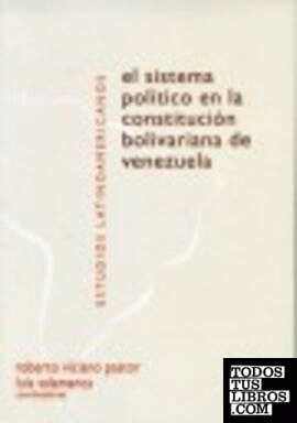 El sistema político en la Constitución Bolivariana de Venezuela
