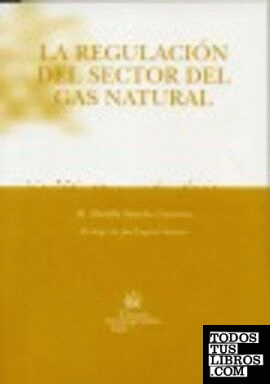 La regulación del sector del Gas Natural
