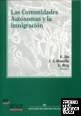 Las Comunidades Autónomas y la inmigración