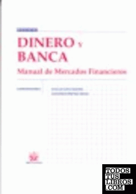 Dinero y Banca Manual de Mercados Financieros