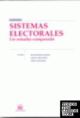 Sistemas electorales Un estudio comparado