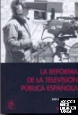 La reforma de la Televisión Pública Española