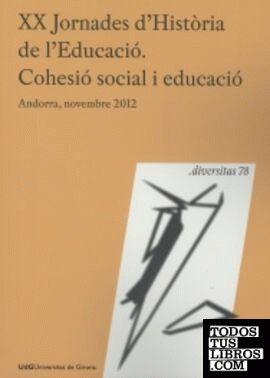XX Jornades d'Història de l'Educació. Cohesió social i educació