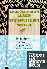 DOÑA BERTA, CUERVO Y SUPERCHERIA