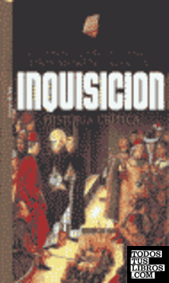 La inquisición, historia crítica