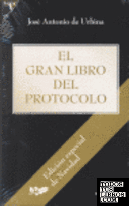 EL GRAN LIBRO DEL PROTOCOLO (EDICIÓN ESPECIAL NAVIDAD)